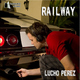 Lucho Perez -  Railway