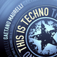 Gaetano Maurelli - This Is Techno Gaetano Maurelli - This Is Techno