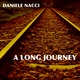 Daniele Nacci - A Long Journey