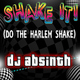 DJ Absinth - Shake It! Do the Harlem Shake