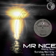 Mr Nice - Rising Sun - Sunday Morning - We Are Old