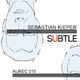 Sebastian Kieper Subtle