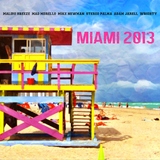 Miami 2013 by Various Artists mp3 download