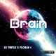 Dj Turtle & Floran.C Brain Dj Turtle & Floran.C Brain
