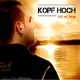 Life Mc Pride Ft. Alexey Pavlov - Kopf Hoch
