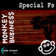 Special Fs - Monkey Business
