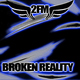 2fm - Broken Reality