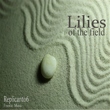 Replicant06 - Lilies of the Field Replicant06 - Lilies of the Field