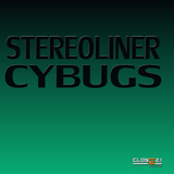 Cybugs by Stereoliner mp3 download