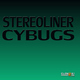 Stereoliner  Cybugs