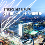 All Over the World by Stereoliner & Nuff mp3 download