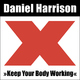 Daniel Harrison - Keep Your Body Working