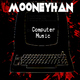 Mooneyhan - Computer Music