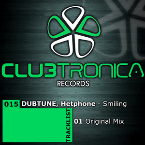 Dubtune, Hetphone - Smiling (Clubtronica Records)