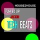 House 2 House - Funked Up Jackin Tech Beats