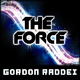 Gordon Raddei - The Force