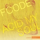 Fcode - Acid My Soul