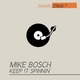Mike Bosch Keep It Spinnin'