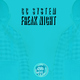 Gc System - Freak Night