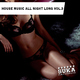 Various Artists - House Music All Night Long Vol.3