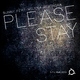 Bunny Feat. Milena Rewinska - Please Stay