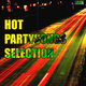 Various Artists - Hot Partysongs Selection