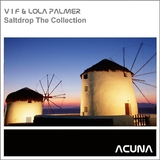 Saltdrop the Collection by V I F & Lola Palmer mp3 download