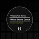 Veliades feat. Karena - Who's Gonna Dance