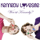 Kennedy Lovesme - Wer ist Kennedy?