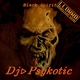 Dj Psykotic - Black Spirit