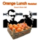 Dj Lopo & Nicola Gatti Orange Lunch Revisited