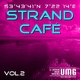 Various Artists Strand Cafe, Vol.2