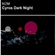 N2m - Cyros Dark Night
