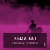 9.A.M / Hunt by Green Sky & Liza Novikova mp3 download