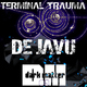 Terminal Trauma - Deja Vu Terminal Trauma - Deja Vu