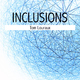 Tom Louraux - Inclusions