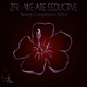 Z F R - We Are Seductive