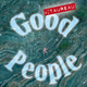 Taureau Good People