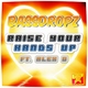 Bassdropz Ft. Alex O - Raise Your Hands Up