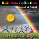 Kurt Tepperwein Rainbow Collection-Gesund und vital � Nervosit&auml;t ablegen