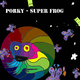 Porky Super Frog