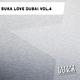 Various Artists Suka Love Dubai Vol.4 Various Artists Suka Love Dubai Vol.4