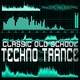 Various Artists - Classic Old School Techno Trance Various Artists - Classic Old School Techno Trance
