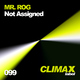 Mr. Rog Not Assigned Mr. Rog Not Assigned