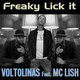 Voltolinas Feat. Mc Lish Freaky Lick It