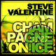 Steve Valentine Champagne On Ice