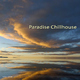 Various Artists Paradise Chillhouse Various Artists Paradise Chillhouse