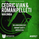 Cedric Vian & Romain Pelletti Makomba