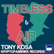 Tony Kosa - Timeless & Air