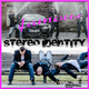 Stereo Identity Famous
